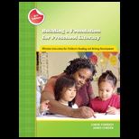 Building a Foundation for Preschool Literacy Effective Instruction for Childrens Reading and Writing Development