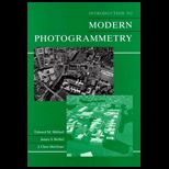 Introduction to Modern Photogrammetry   With CD
