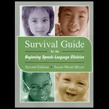 Survival Guide for Beginning Speech Language Pathologist