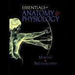 Essentials of Anatomy and Physiology (Text and Applications Manual)