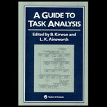 Guide to Task Analysis  The Task Analysis Working Group