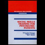 Social Skills Training for Psychiatric