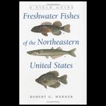 Freshwater Fishes of the Northeastern United States  A Field Guide
