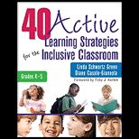 40 Active Learning Strategies for the Inclusive Classroom