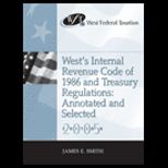 Wests Internal Revenue Code of 1986 and Treasury Regulation   05 Edition