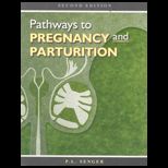 Pathways to Pregnancy and Parturition