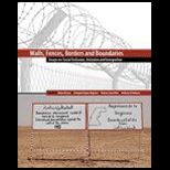 Walls, Fences, Borders, and Boundaries