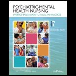 Psychiatric Mental Health Nursing Evidence Based Concepts, Skills, and Practices  Package