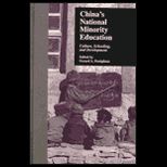 Chinas National Minority Education  Culture, Schooling, and Development