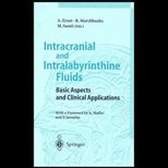 Intracranial & Intralabyrinthine Fluids  Basic Aspects & Clinical Applications