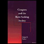 Congress and the Rent Seeking Society