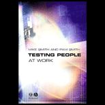 Testing People at Work  Competencies in Psychometric Testing