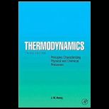Thermodynamics Principles Characterizing Physical and Chemical Processes