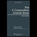 S Corporation Answer Book