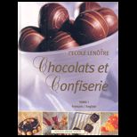 Chocolats Et Confiserie, Tome I