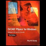 OrCAD PSpice for Windows, Volume I  DC and AC Circuits