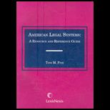 American Legal Systems Resource and Reference Guide 1997