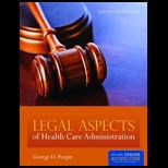 Legal Aspects Of Health Care Administration   With Access