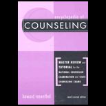 Encyclopedia of Counseling  Master Review and Tutorial for the National Counselor Examination and State Exams