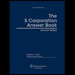 S Corporation Answer Book