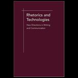 Rhetorics and Technologies