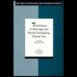 Techniques in Marriage and Family Counseling, Volume 2