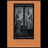 Renouncing World Yet Leading Church