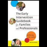 Early Intervention Guidebook for Families and Professionals Partnering for Success