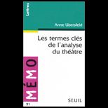 Les Termes Cles De LAnalyse Du Theatre