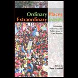Ordinary Places, Extraordinary Events