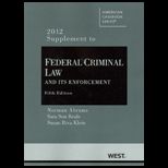 Federal Criminal Law and Its 2012 Supplement