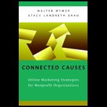 Connected Causes Online Marketing Strategies for Nonprofit Organizations