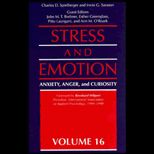 Stress and Emotion  Anxiety, Anger, and Curiosity