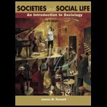 Societies and Social Life An Introduction to Sociology