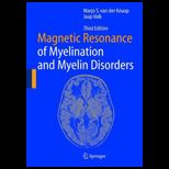 Magnetic Resonance of Myelin