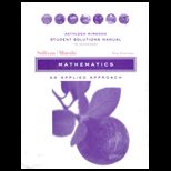 Mathematics  An Applied Approach   Student  Solution Manual