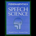 Fundamentals of Speech Science