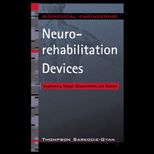 Neurorehabilitation Devices  Engineering Design, Measurement and Control