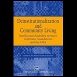 Deinstitutionalization and Community Living