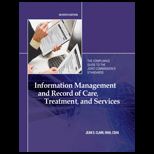 Information Management and Record of Care, Treatment, and Services