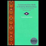 Companion Workbook for Communication Skills in Helping Relationships  A Framework for Facilitating Personal Growth