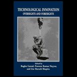 Technological Innovation  Oversights and Foresights