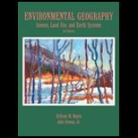 Environmental Geography  Science, Land Use, and Earth Systems