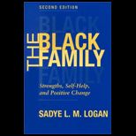 Black Family  Strengths, Self Help, and Positive Change