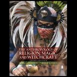 Anthropology of Religion, Magic, and Witchcraft