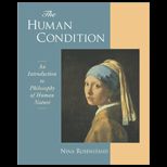 Human Condition  An Introduction to the Philosophy of Human Nature