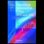 Visualizing Information Using SVG and X3D