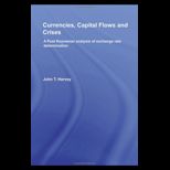 Currencies, Capital Flows and Crises