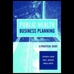 Public Health Business Planning A Practical Guide