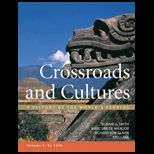 Crossroads and Cultures, Volume I  To 1450